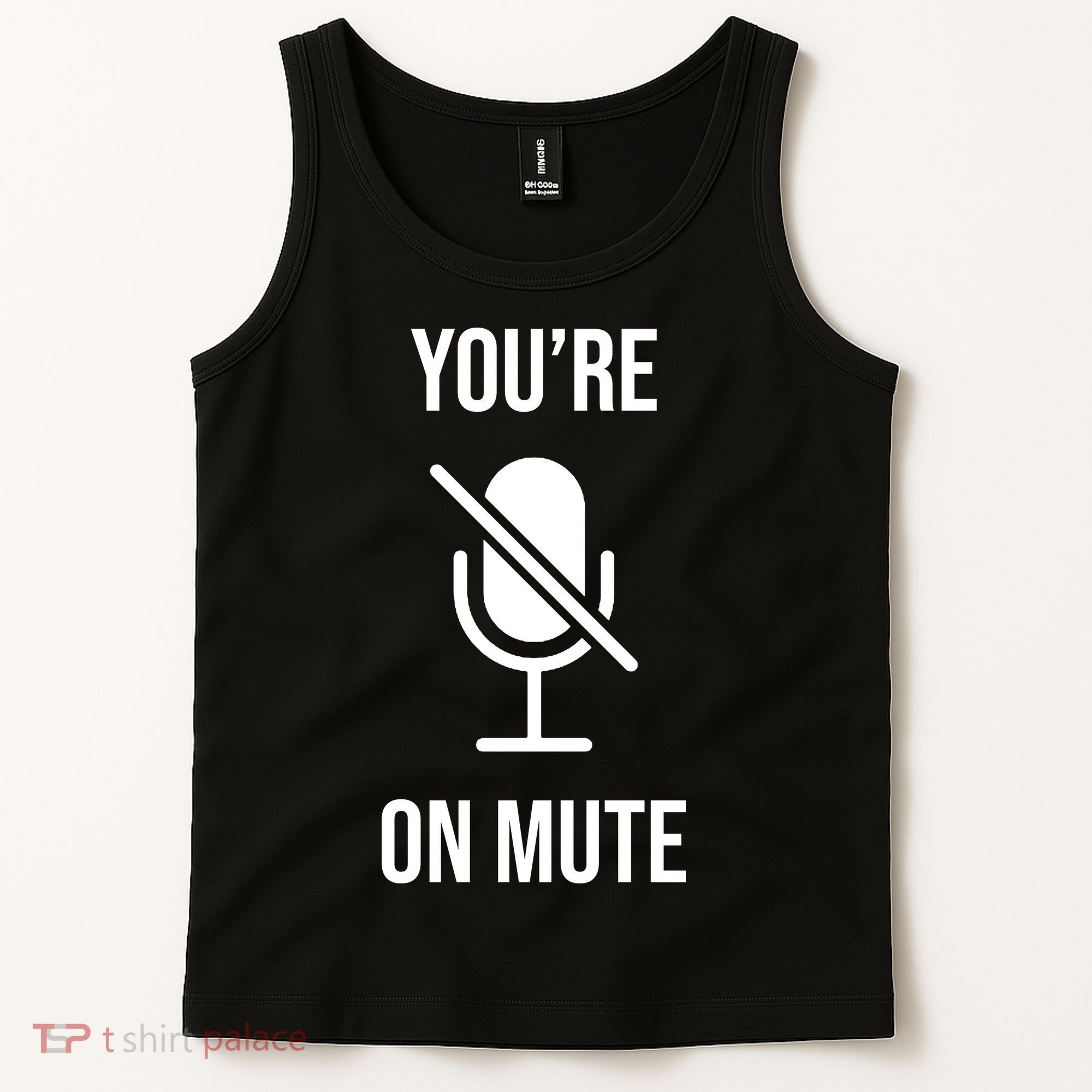 You're On Mute Online Joke Tank Top