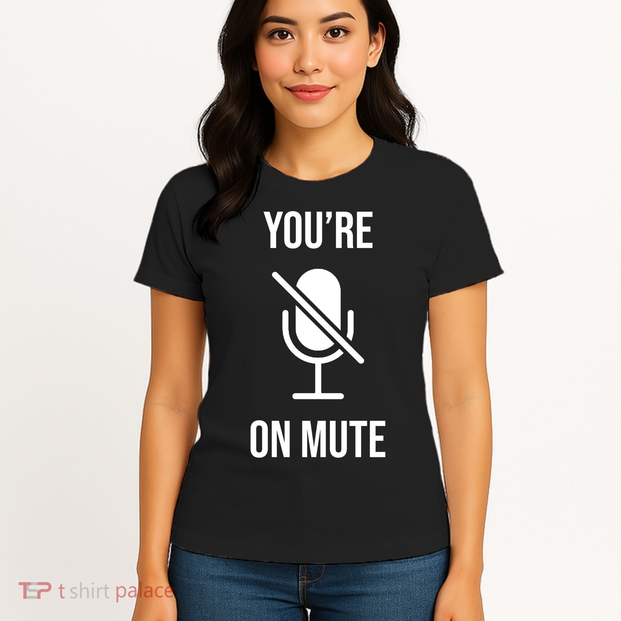 You're On Mute Online Joke Women's T-Shirt