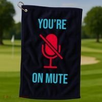 You're On Mute Funny Meme Golf Towel thumb 1
