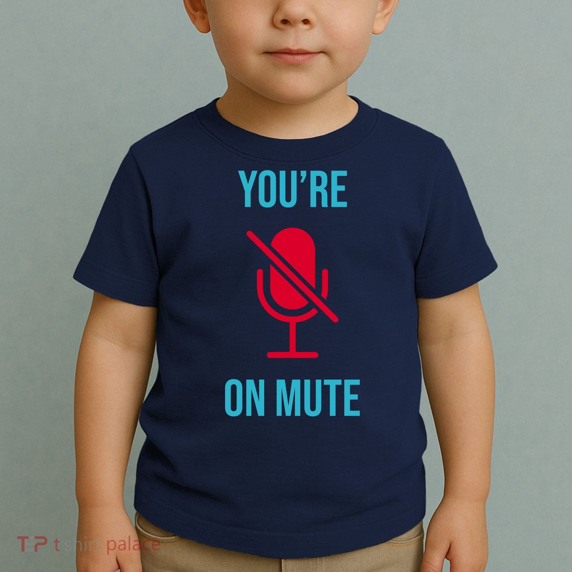 You're On Mute Funny Meme Toddler T-Shirt