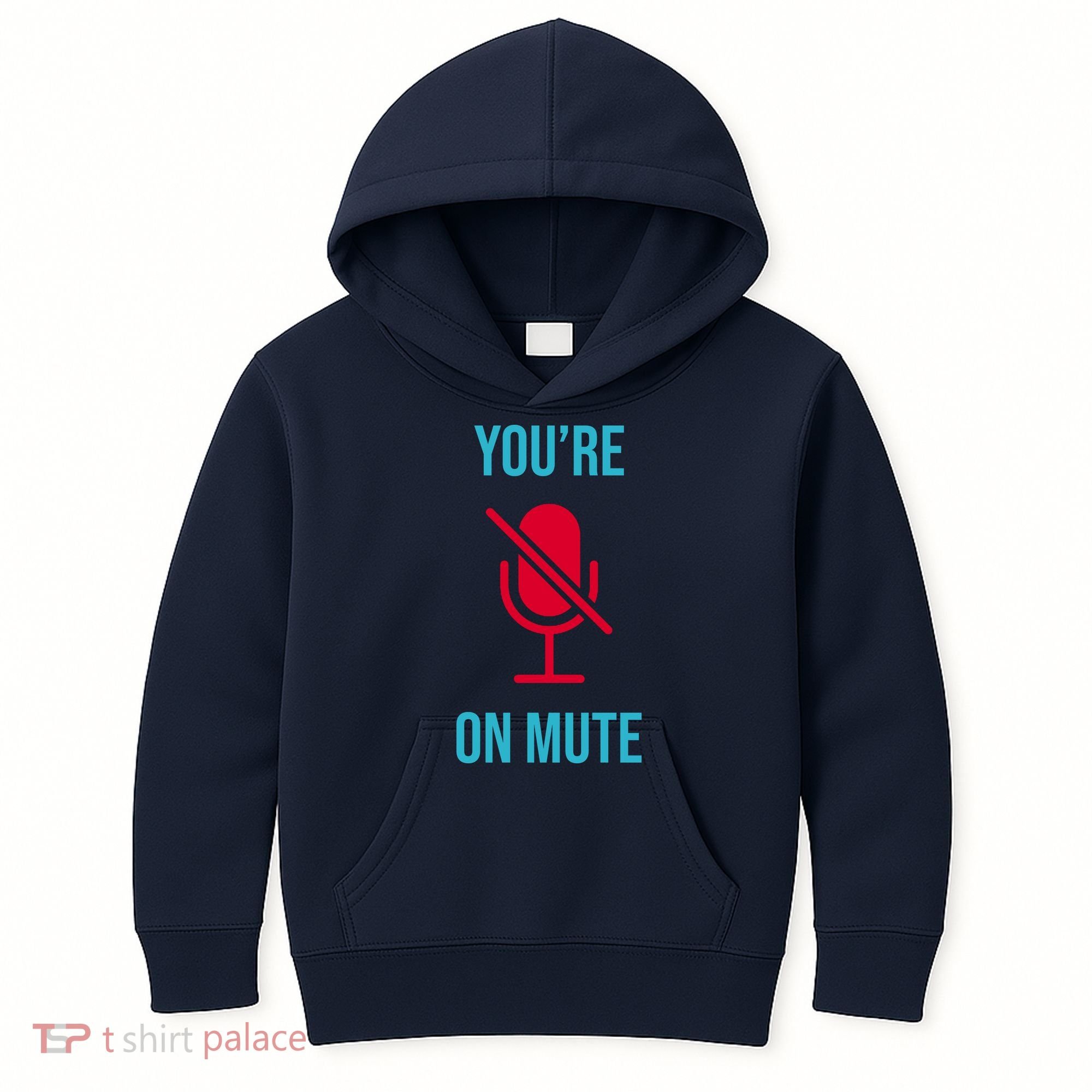 You're On Mute Funny Meme Kids Hoodie