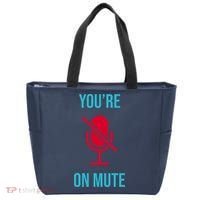 You're On Mute Funny Meme Tote Bag thumb 0
