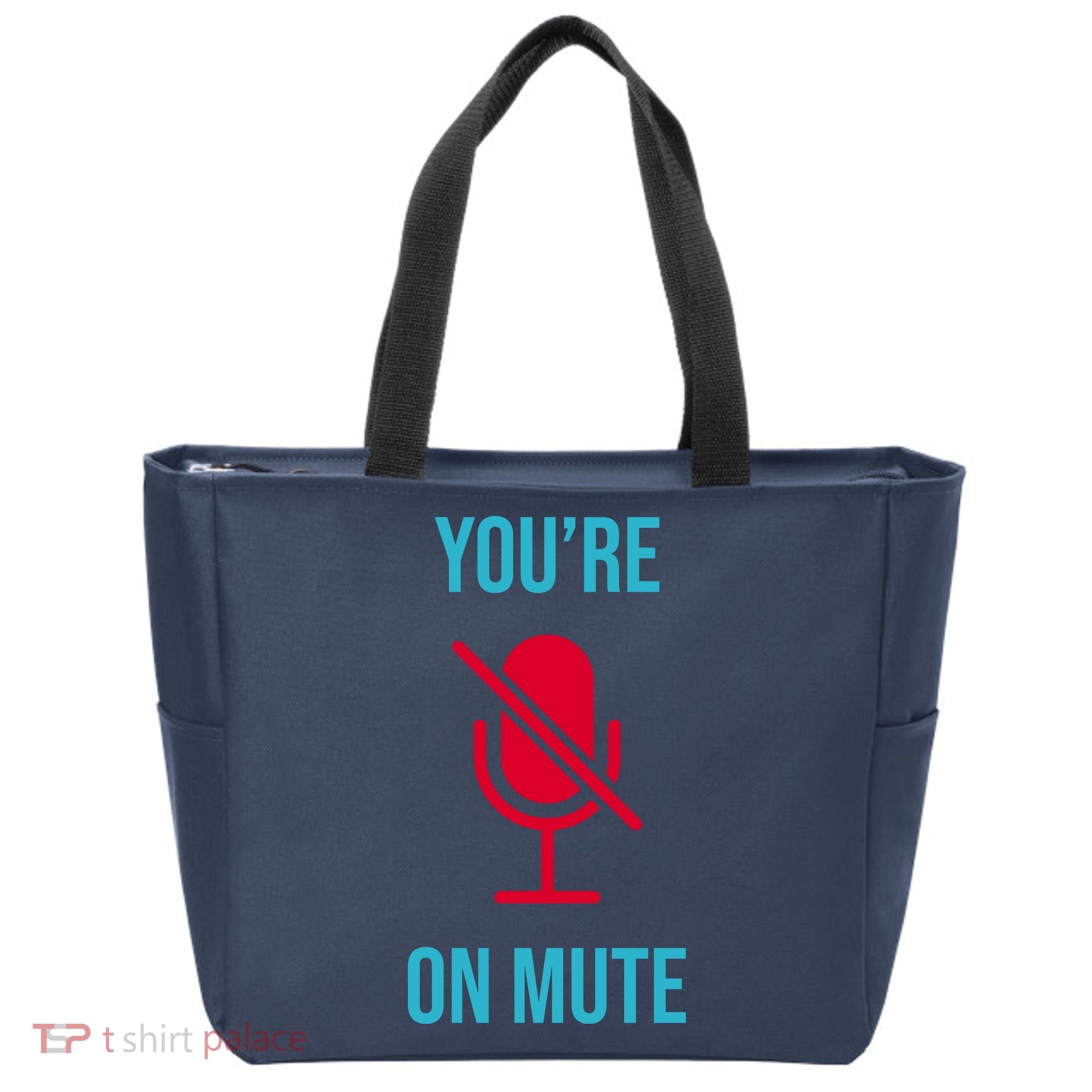 You're On Mute Funny Meme Tote Bag
