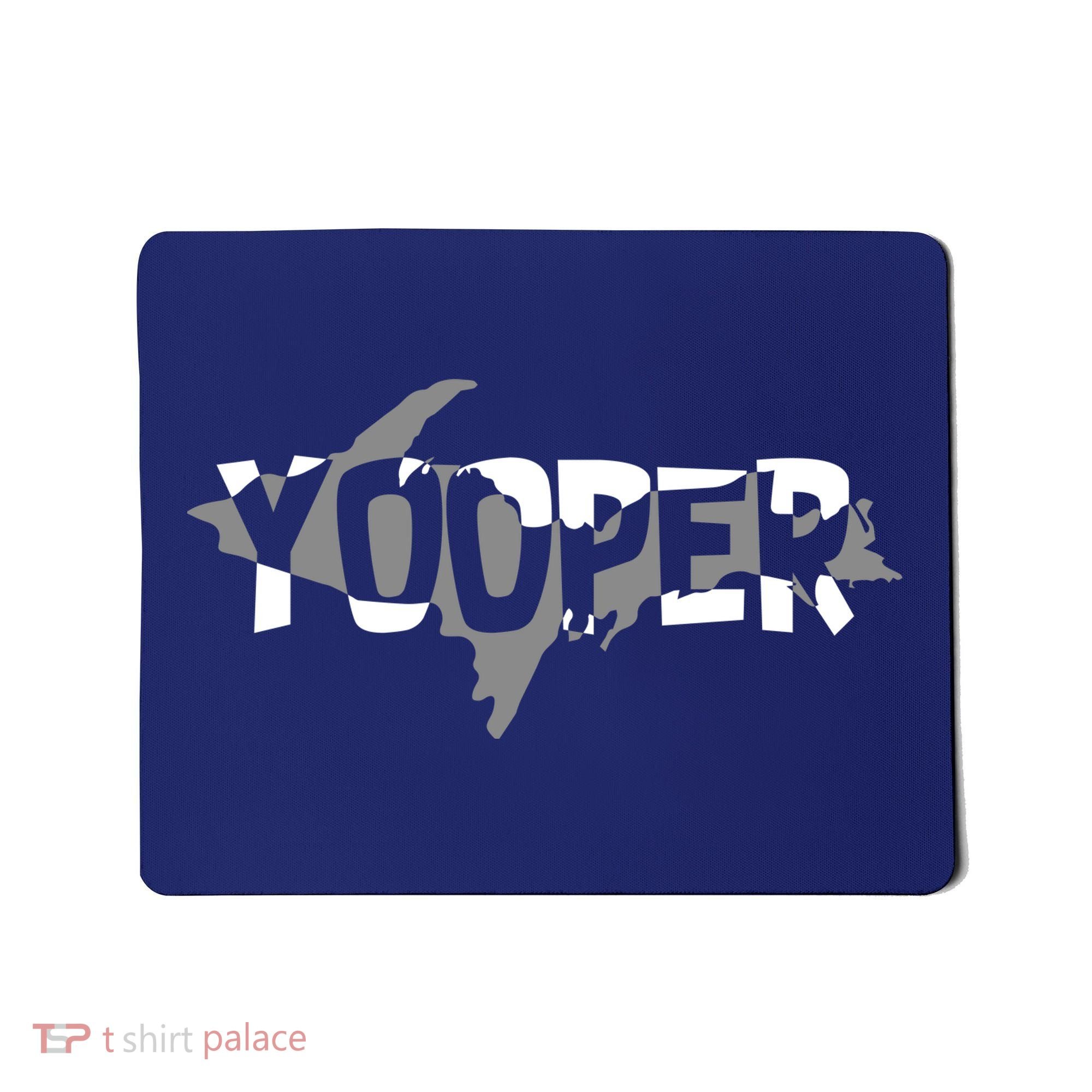 Yooper MI Upper Peninsula Michigan Mousepad
