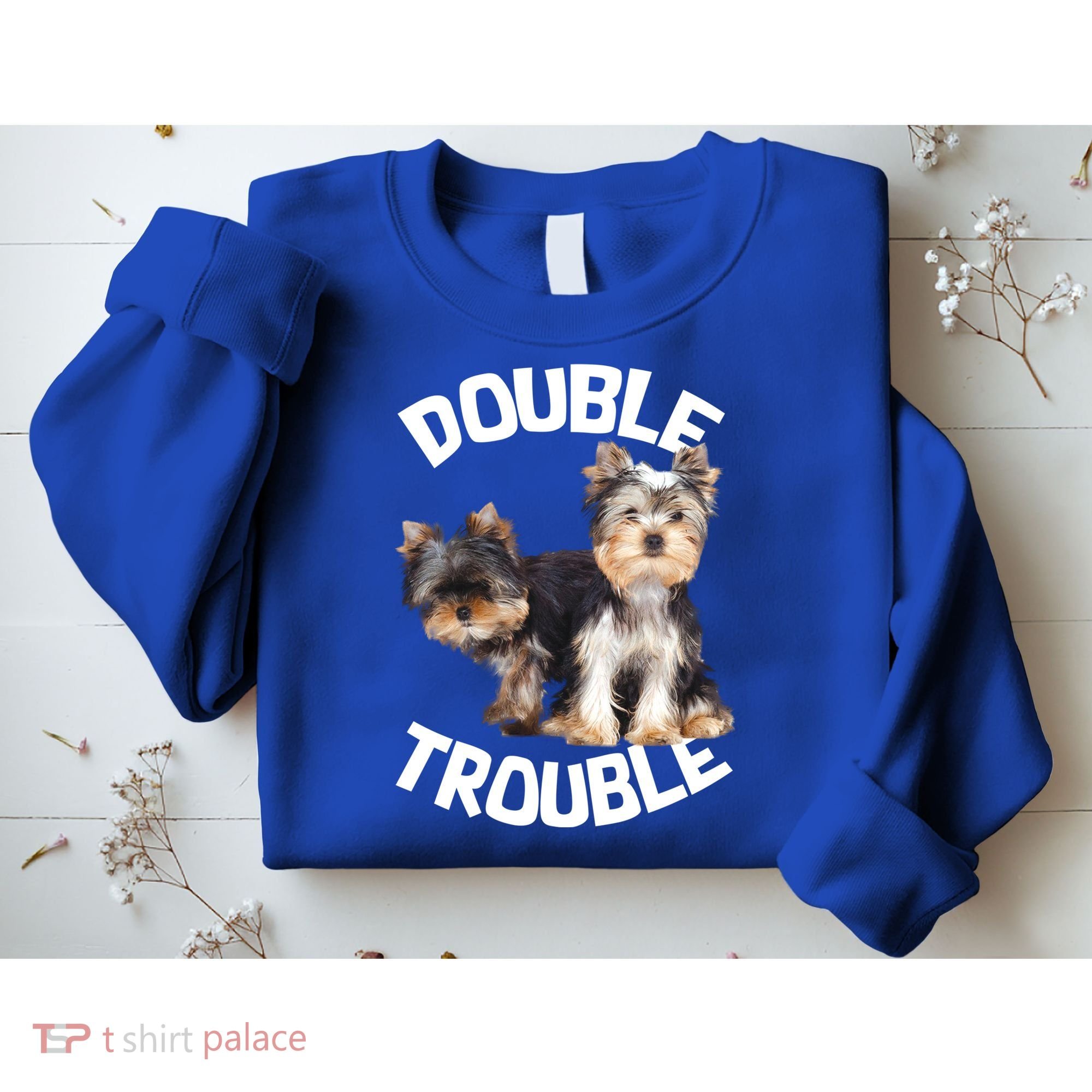 Yorkie Double Trouble Sweatshirt