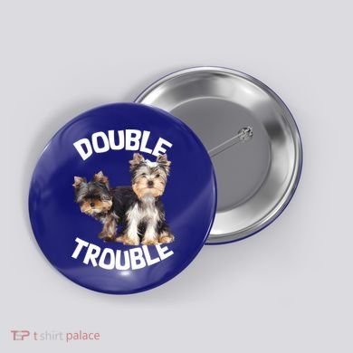 Yorkie Double Trouble Button