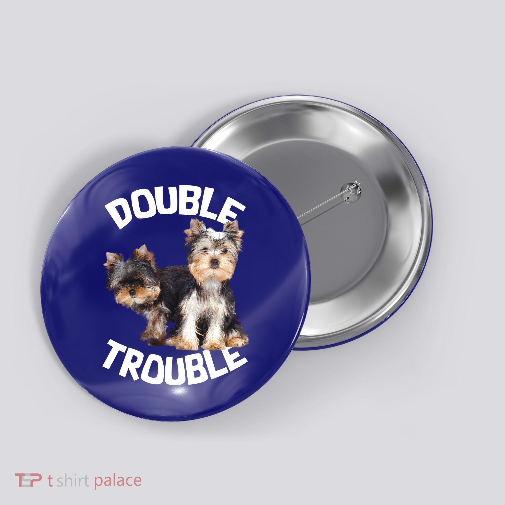 Yorkie Double Trouble Button