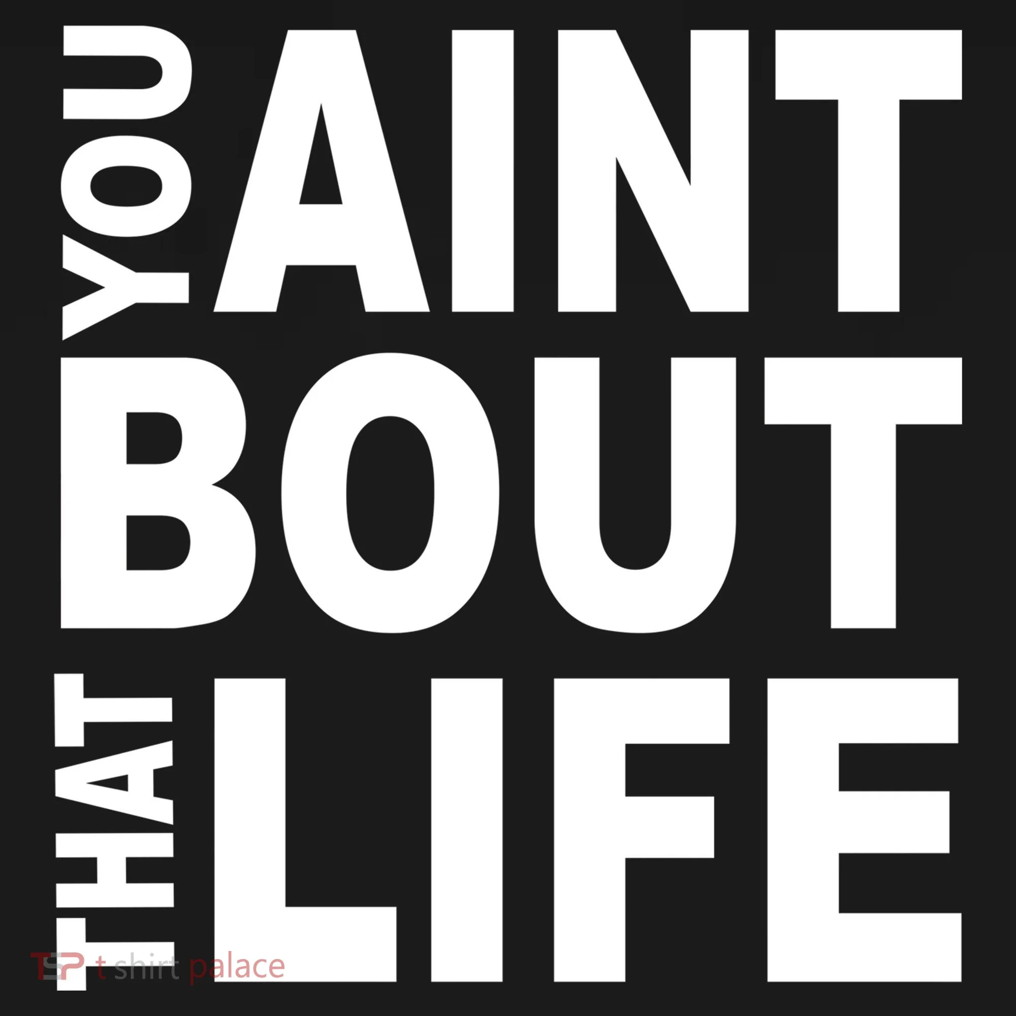You Aint Bout That Life Hoodie