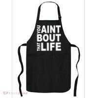 You Aint Bout That Life Apron thumb 0