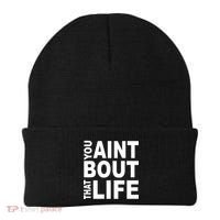 You Aint Bout That Life Beanie thumb 0