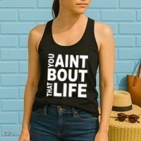 You Aint Bout That Life Women's Tank Top thumb 2