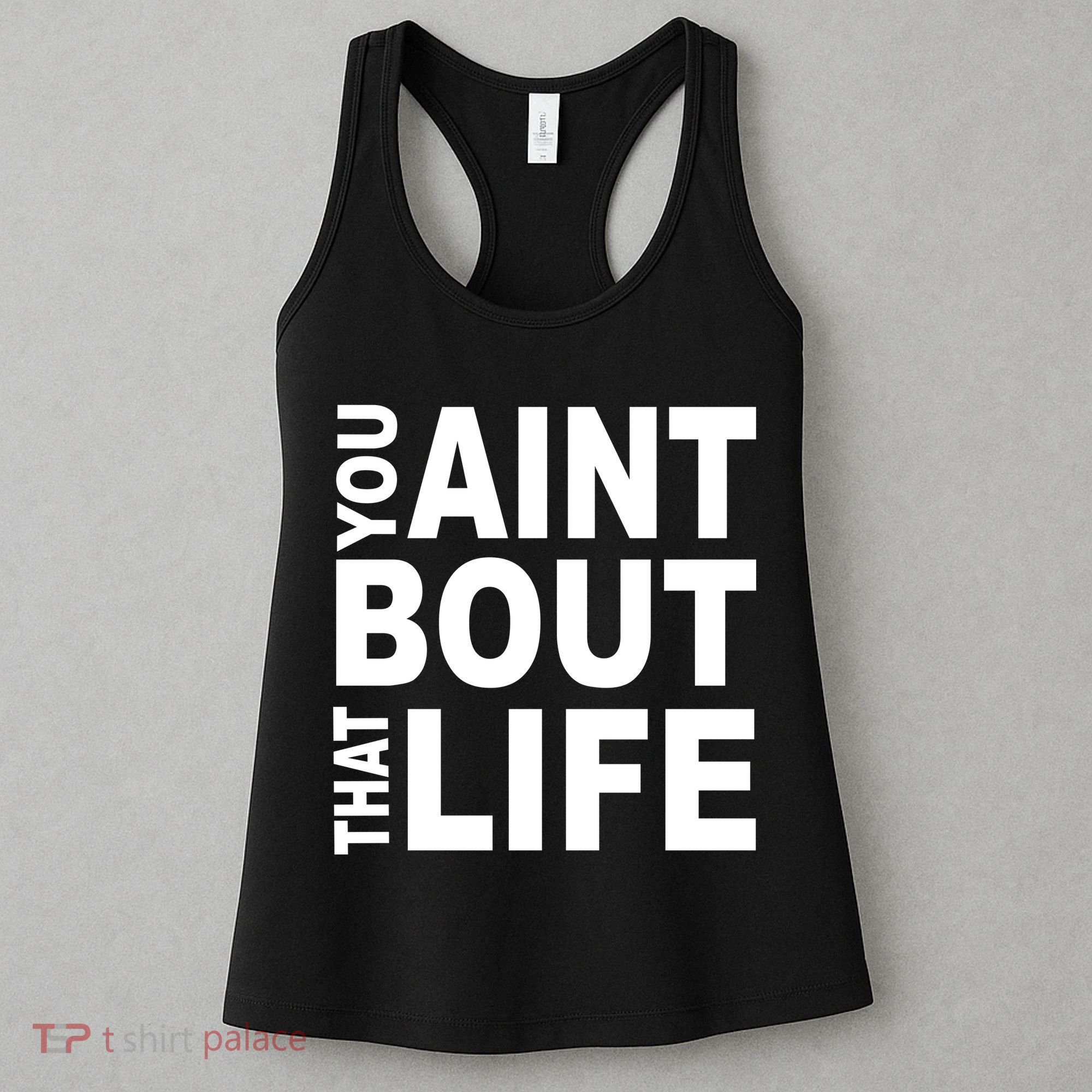 You Aint Bout That Life Women's Tank Top