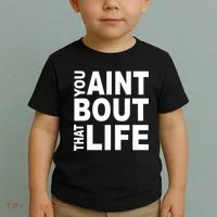 You Aint Bout That Life Toddler T-Shirt thumb 2