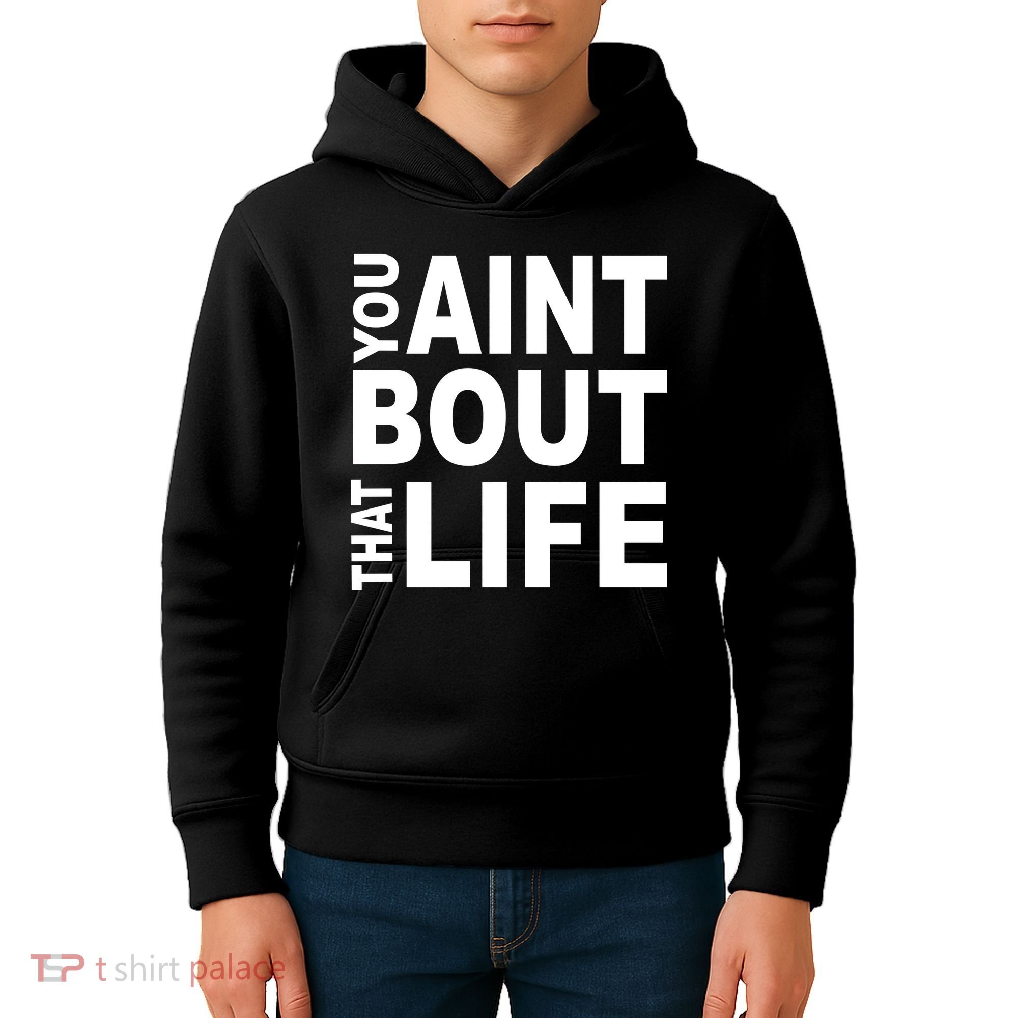 You Aint Bout That Life Kids Hoodie
