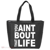 You Aint Bout That Life Tote Bag thumb 0