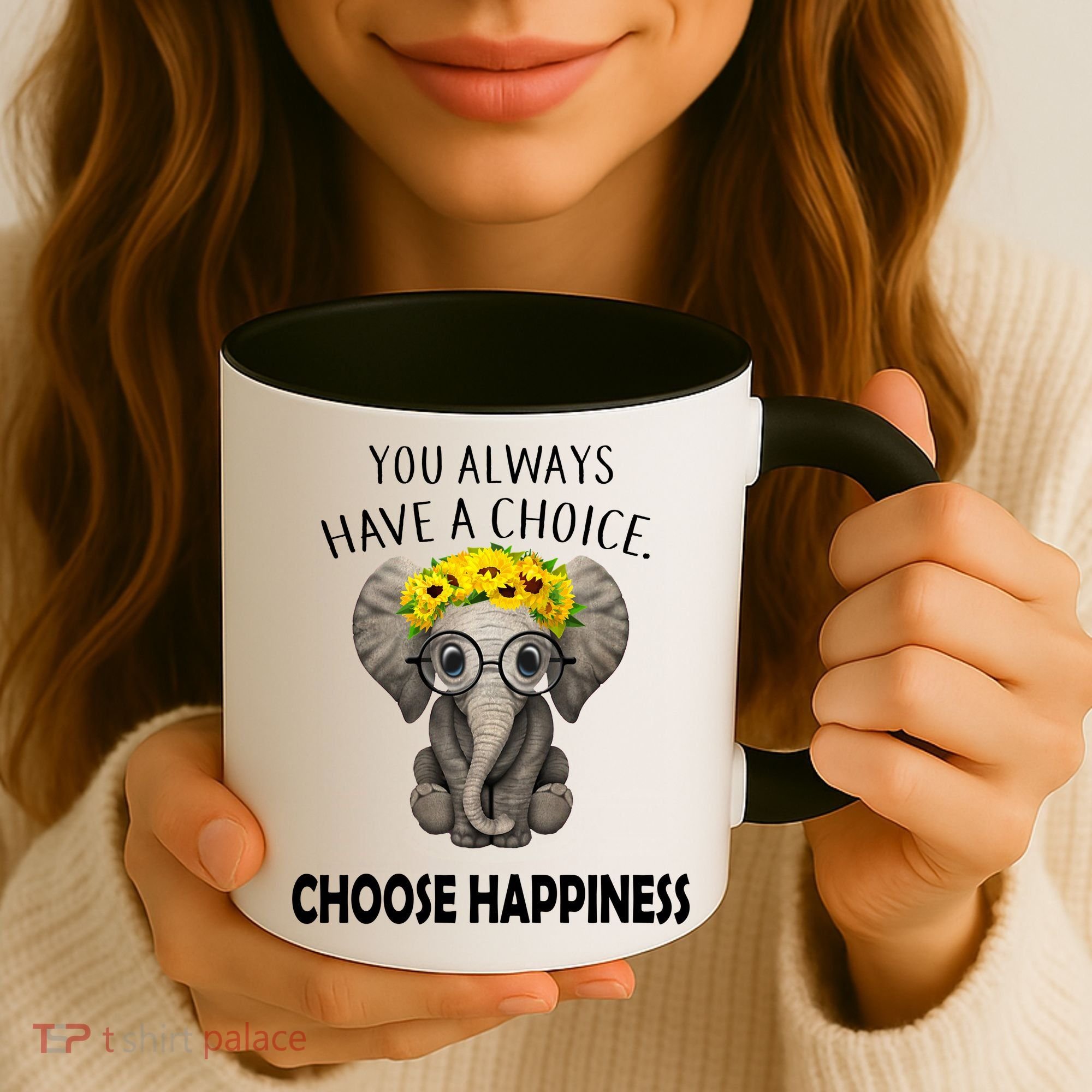 You Always Have A Choice Choose Happiness Coffee Mug