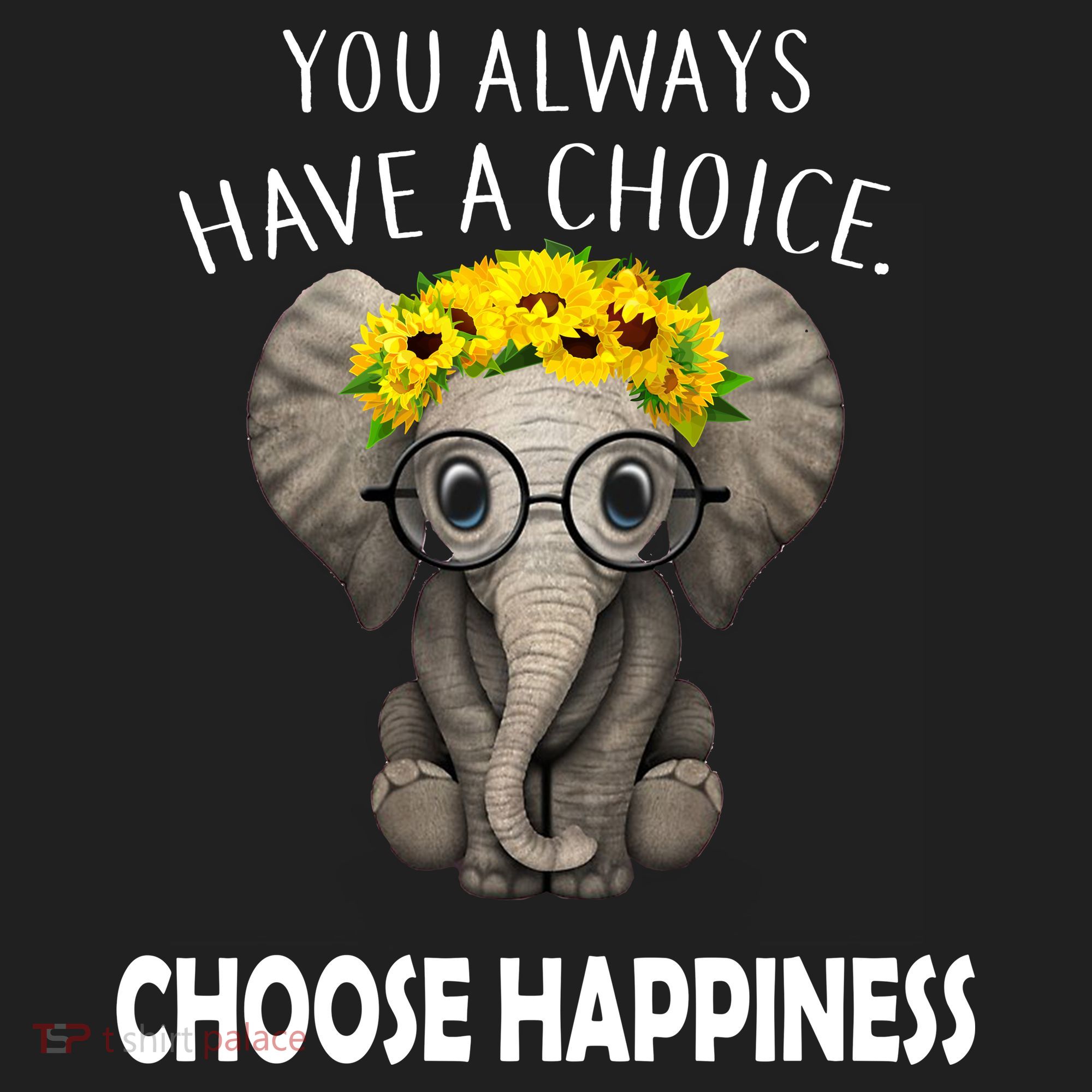 You Always Have A Choice Choose Happiness Tumbler