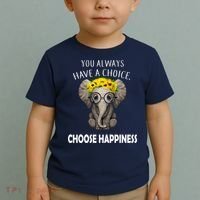 You Always Have A Choice Choose Happiness Toddler T-Shirt thumb 2