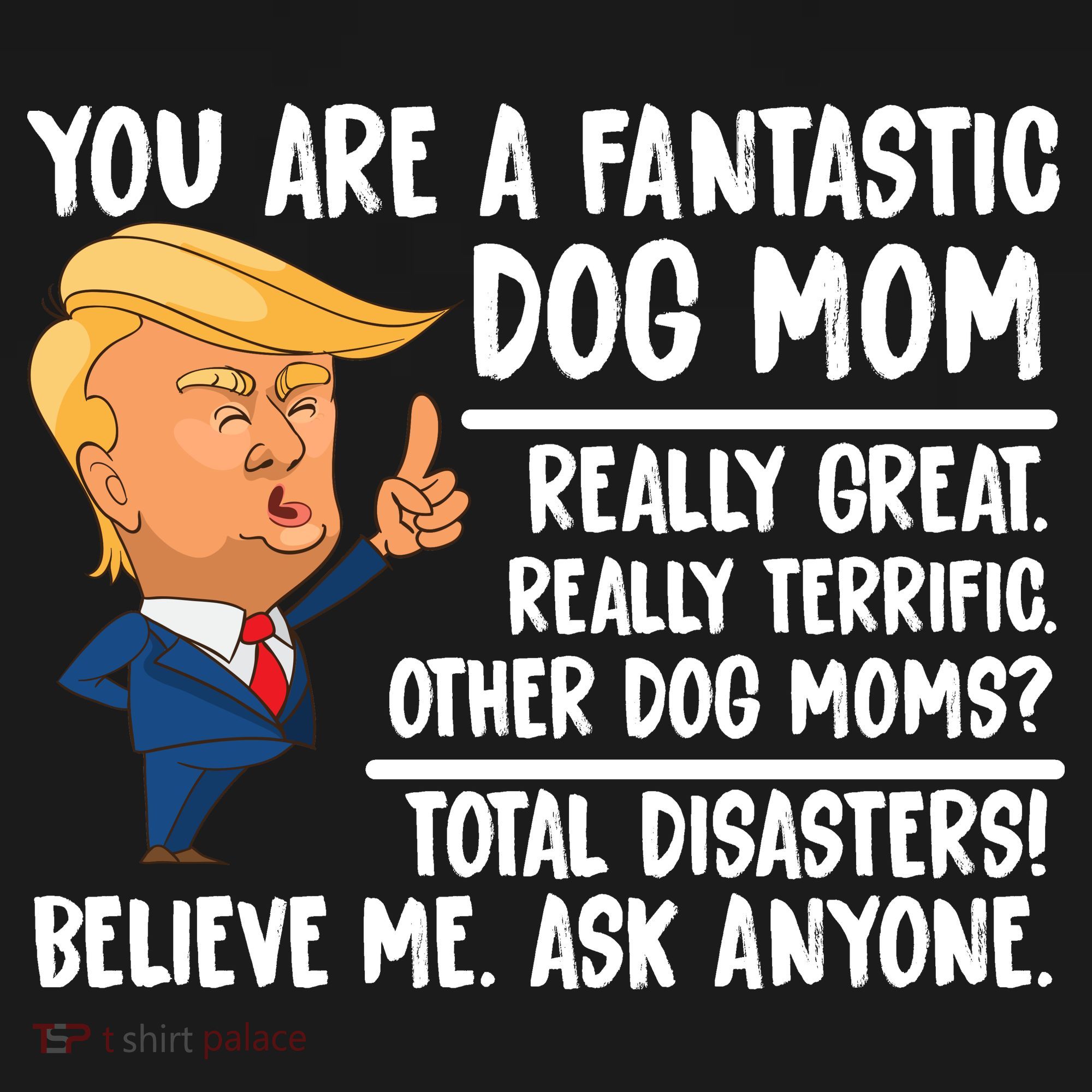 You Are A Fantastic Dog Mom Donald Trump Women's Hoodie