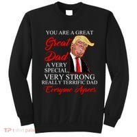 You Are a Great Dad Donald Trump Father's Day Sweatshirt thumb 0
