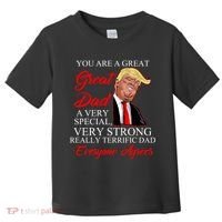 You Are a Great Dad Donald Trump Father's Day Toddler T-Shirt thumb 0