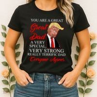 You Are a Great Dad Donald Trump Father's Day Women's T-Shirt thumb 2