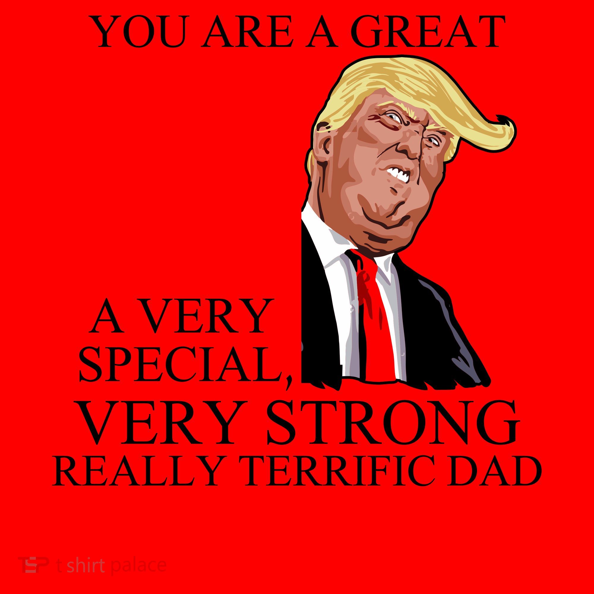 You Are a Great Dad Donald Trump Father's Day Santa Hat