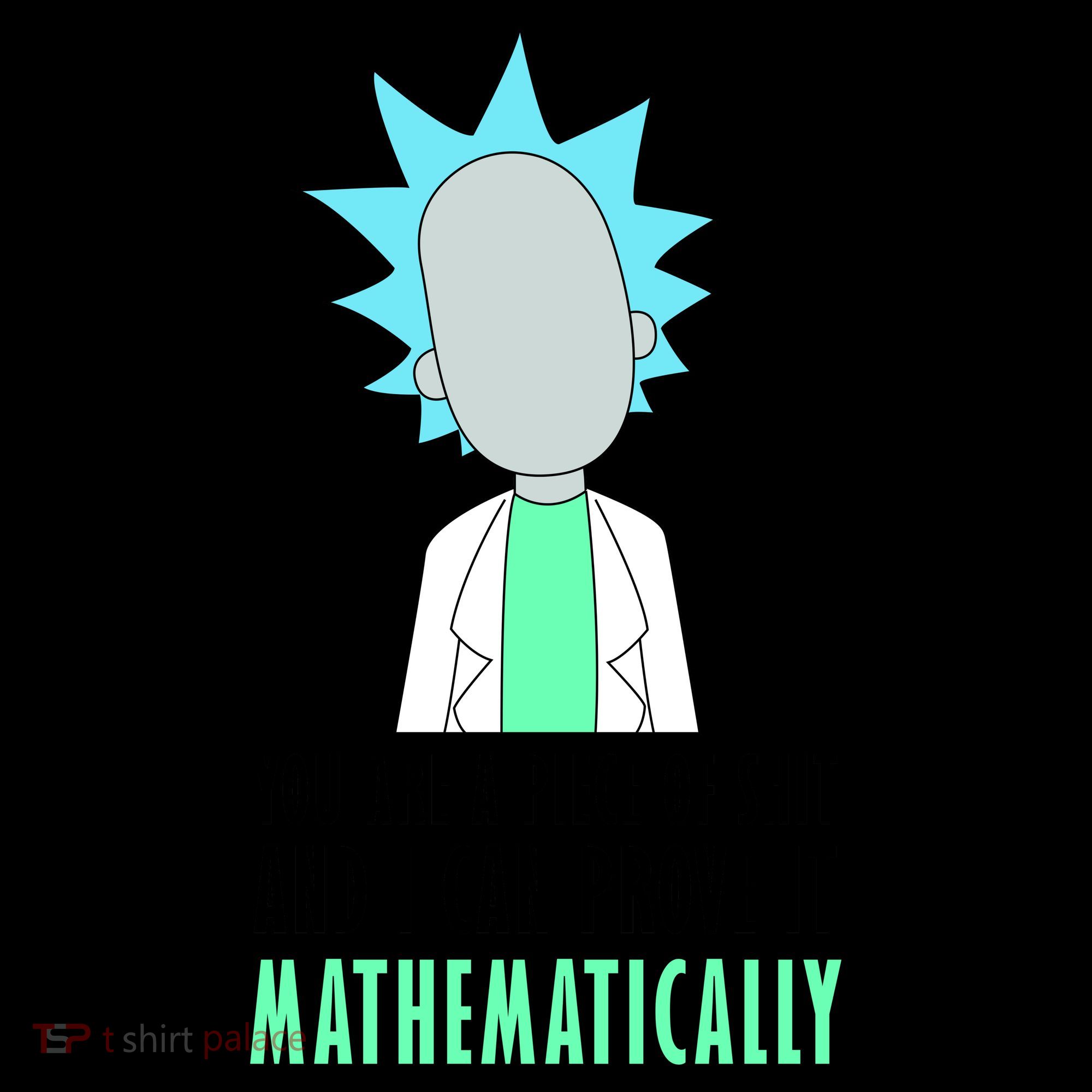 You Are A Piece Of Shit And I Can Prove It Mathematically Coffee Mug