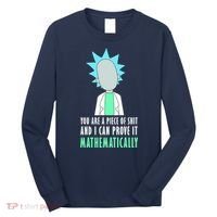 You Are A Piece Of Shit And I Can Prove It Mathematically Long Sleeve Shirt thumb 0