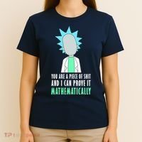 You Are A Piece Of Shit And I Can Prove It Mathematically T-Shirt thumb 4