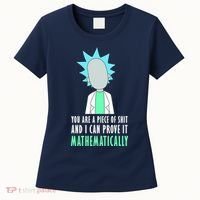 You Are A Piece Of Shit And I Can Prove It Mathematically Women's T-Shirt thumb 0