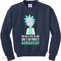 You Are A Piece Of Shit And I Can Prove It Mathematically Kids Sweatshirt thumb 0
