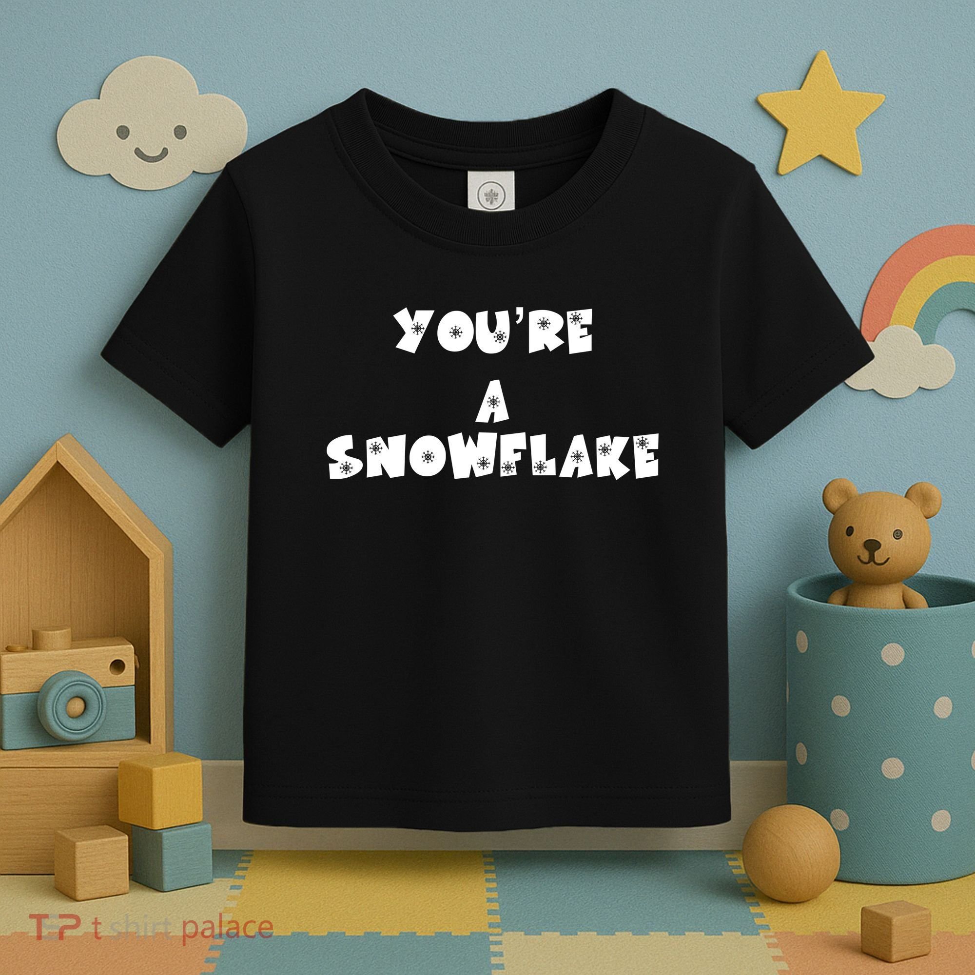 You are a Snowflake - Pro Donald Trump Toddler T-Shirt