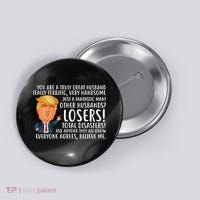 You Are A Truly Great Husband Donald Trump Button thumb 0