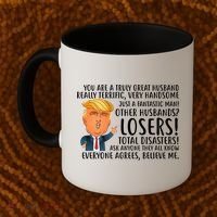 You Are A Truly Great Husband Donald Trump Coffee Mug thumb 2