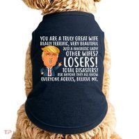 You Are A Truly Great Wife Donald Trump Doggie Tank thumb 0