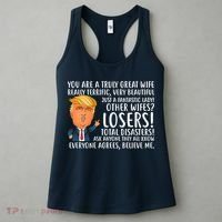 You Are A Truly Great Wife Donald Trump Women's Tank Top thumb 3