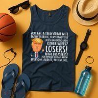 You Are A Truly Great Wife Donald Trump Tank Top thumb 4