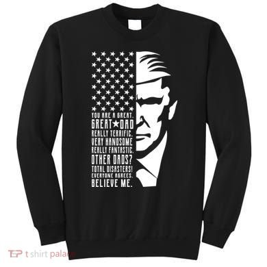You Are Great Great Dad Trump Father's Day Sweatshirt