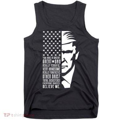 You Are Great Great Dad Trump Father's Day Tank Top