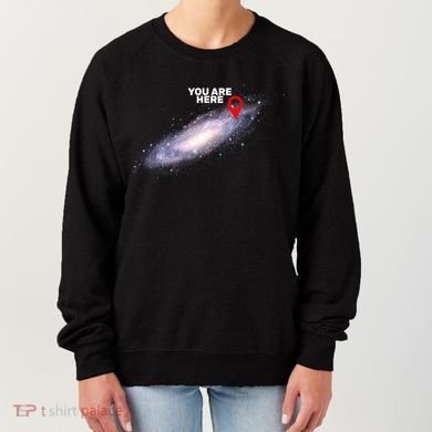 You are Here Galaxy Women's Sweatshirt