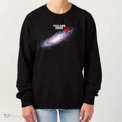 You are Here Galaxy Women's Sweatshirt