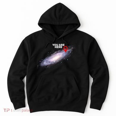 You are Here Galaxy Hoodie