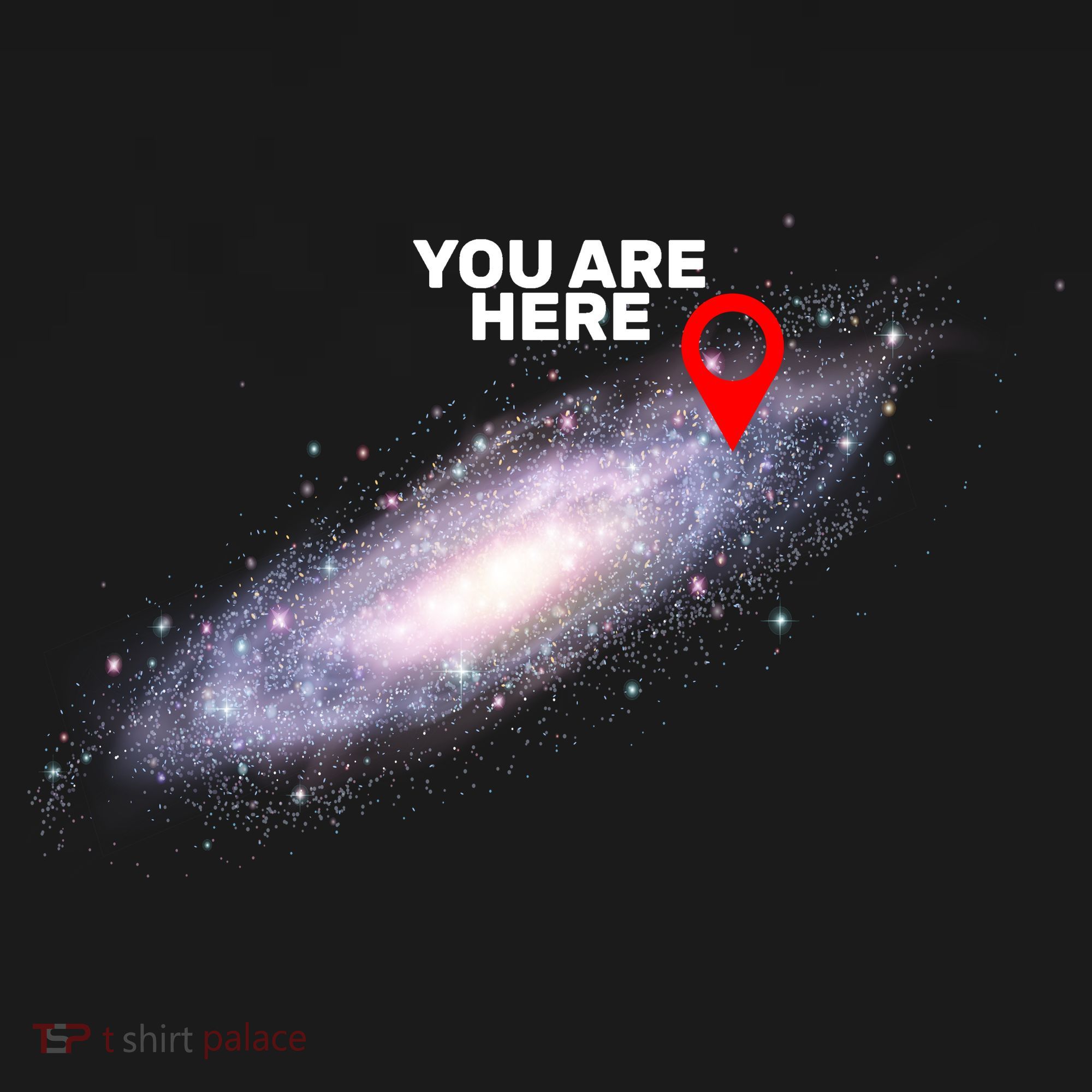 You are Here Galaxy T-Shirt