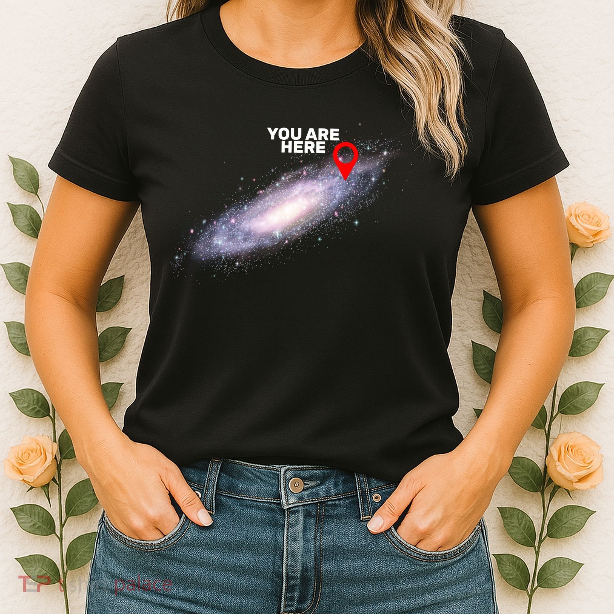 You are Here Galaxy Women's T-Shirt