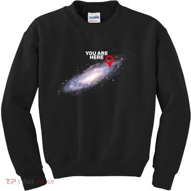 You are Here Galaxy Kids Sweatshirt