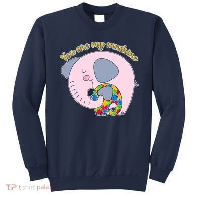 You Are My Sunshine Autism Awareness Sweatshirt