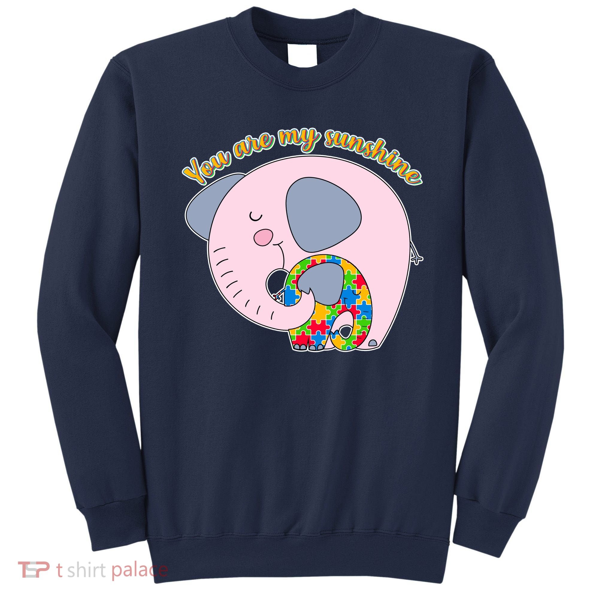 You Are My Sunshine Autism Awareness Sweatshirt