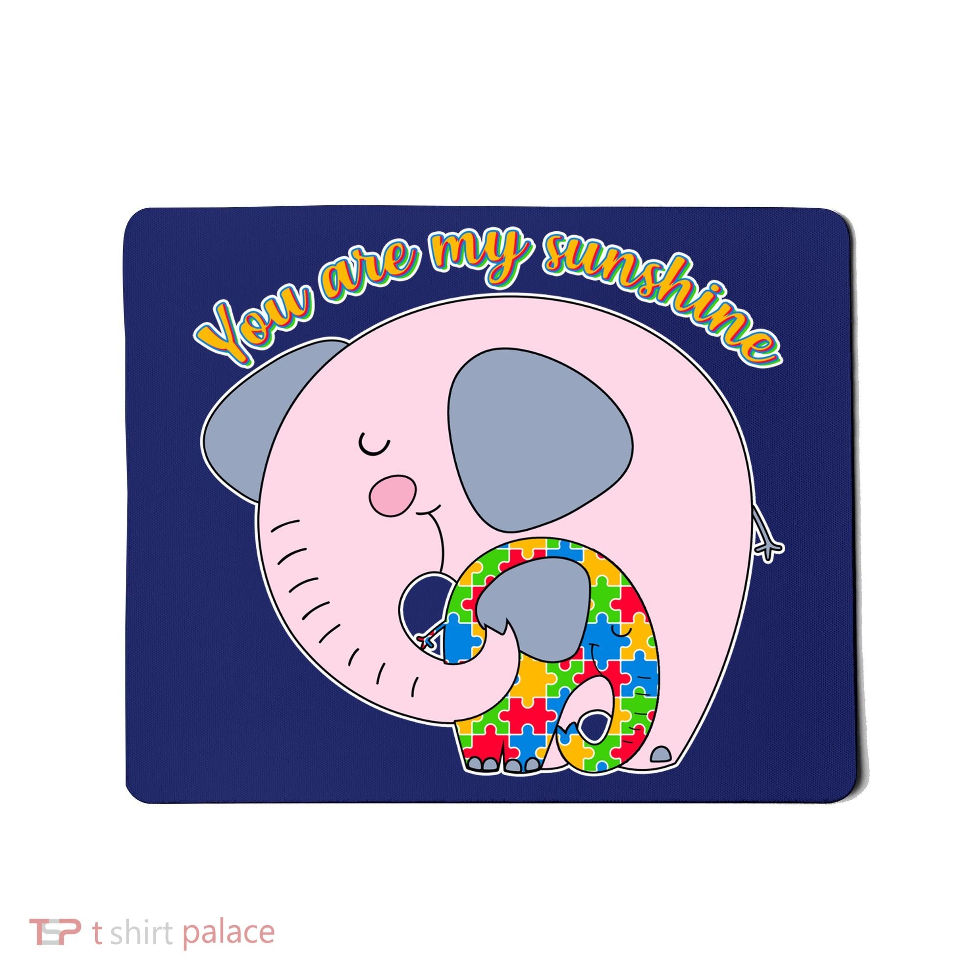 You Are My Sunshine Autism Awareness Mousepad