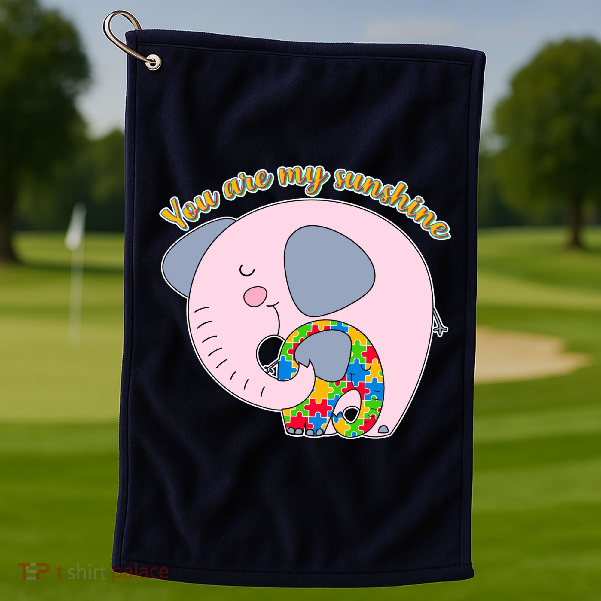You Are My Sunshine Autism Awareness Golf Towel